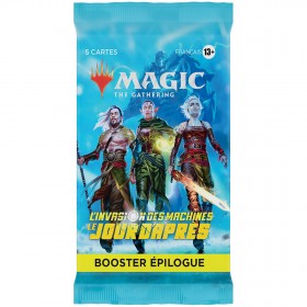 Acheter Booster Epilogue - L'invasion des Machines - Le Jour d'Après (FR) - Magic the Gathering - GameSpirit